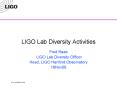 LIGO Lab Diversity Activities PowerPoint PPT Presentation