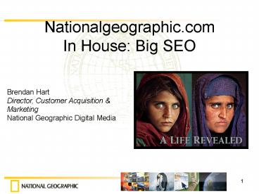 Nationalgeographic.com In House: Big SEO