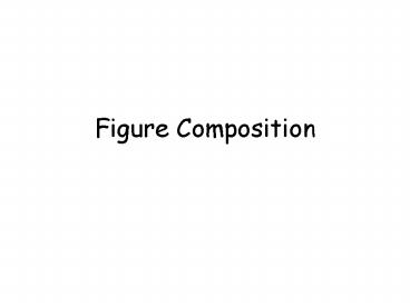 Figure Composition