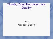 Clouds,%20Cloud%20Formation,%20and%20Stability