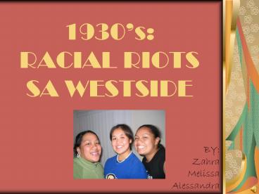 1930s: RACIAL RIOTS SA WESTSIDE