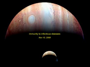 Immunity to infectious diseases