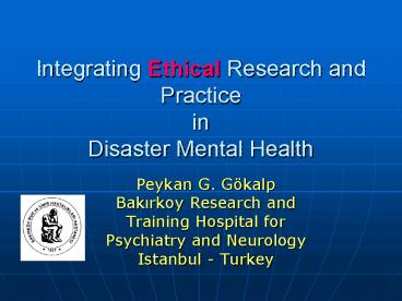 Integrating Ethical Research and Practice in Disaster Mental Health