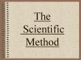 The Scientific Method PowerPoint PPT Presentation