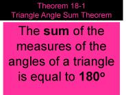 Theorem 18-1 Triangle Angle Sum Theorem