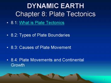 PPT – DYNAMIC EARTH Chapter 8: Plate Tectonics PowerPoint presentation ...