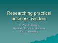 Researching practical business wisdom PowerPoint PPT Presentation