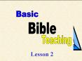 Basic%20Bible%20Teaching%20-%20Lesson%202 PowerPoint PPT Presentation