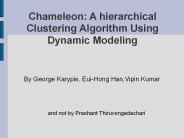 Chameleon: A hierarchical Clustering Algorithm Using Dynamic Mo