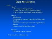 Social Sub-groups II