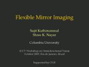 Flexible Mirror Imaging