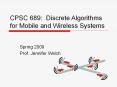 CPSC 689: Discrete Algorithms for Mobile and Wireless Systems PowerPoint PPT Presentation