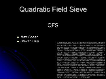 Quadratic Field Sieve