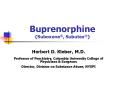 Buprenorphine Suboxone, Subutex PowerPoint PPT Presentation