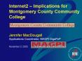 Internet2 Implications for Montgomery County Community College PowerPoint PPT Presentation