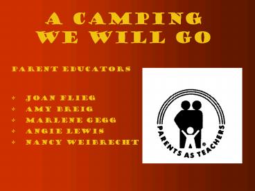 A Camping We Will Go