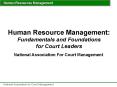 Human Resource Management: Fundamentals and Foundations for Court Leaders PowerPoint PPT Presentation