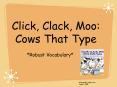 Click, Clack, Moo: Cows That Type PowerPoint PPT Presentation