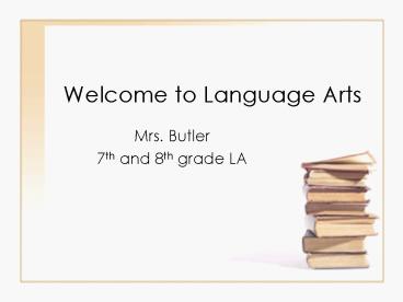 Welcome to Language Arts