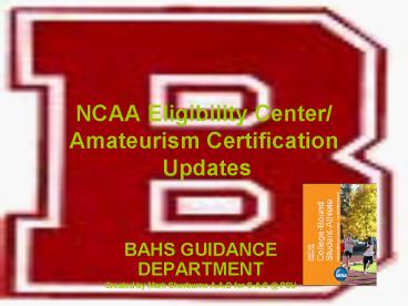NCAA Eligibility Center Amateurism Certification Updates