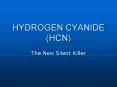 HYDROGEN CYANIDE HCN PowerPoint PPT Presentation