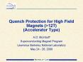 Quench Protection for High Field Magnets 12T Accelerator Type PowerPoint PPT Presentation