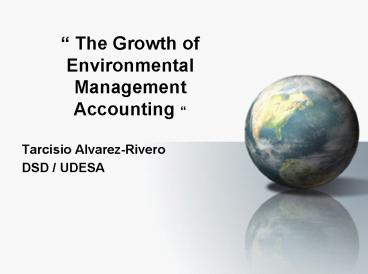 The Growth of Environmental Management Accounting