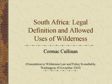 South Africa: Legal Definition and Allowed Uses of Wilderness
