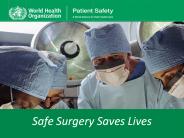 Safe%20Surgery%20Saves%20Lives