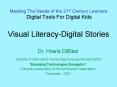 Meeting The Needs of the 21st Century Learners Digital Tools For Digital Kids Visual LiteracyDigital PowerPoint PPT Presentation