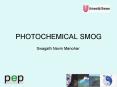 PHOTOCHEMICAL SMOG PowerPoint PPT Presentation