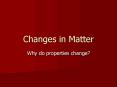 Changes in Matter PowerPoint PPT Presentation