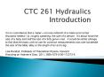 CTC 261 Hydraulics Introduction PowerPoint PPT Presentation