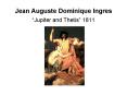 Jean Auguste Dominique Ingres PowerPoint PPT Presentation