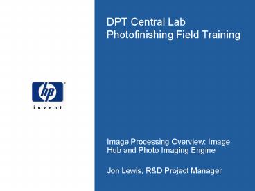 DPT Central Lab Photofinishing Field Training