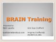 BRAIN Training PowerPoint PPT Presentation