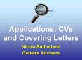 Applications, CVs and Covering Letters PowerPoint PPT Presentation