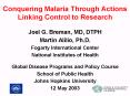 Conquering Malaria Through Actions Linking Control to Research PowerPoint PPT Presentation