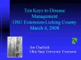 Ten Keys to Disease Management OSU ExtensionLicking County March 4, 2008 PowerPoint PPT Presentation