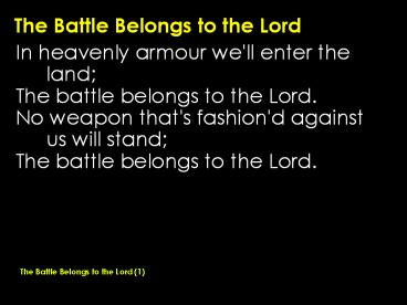 The Battle Belongs to the Lord