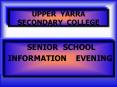 UPPER YARRA SECONDARY COLLEGE PowerPoint PPT Presentation