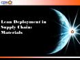 Lean Deployment in Supply Chain: Materials PowerPoint PPT Presentation