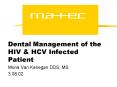 Dental Management of the HIV PowerPoint PPT Presentation