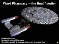Ward Pharmacy the final frontier PowerPoint PPT Presentation