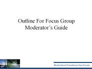 Outline For Focus Group Moderator