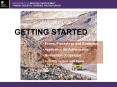 GETTING STARTED PowerPoint PPT Presentation