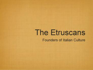 The Etruscans