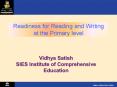 Readiness for Reading and Writing at the Primary level PowerPoint PPT Presentation