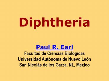 Diphtheria%20%20Paul%20R.%20Earl%20Facultad%20de%20Ciencias%20Biol