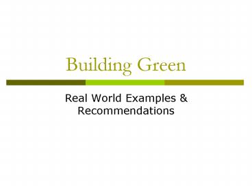 Building Green